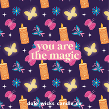 You Are The Magic Candle