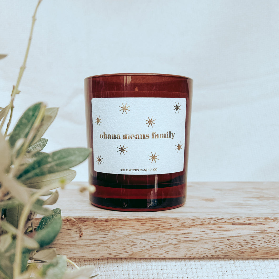 Ohana Means Family Luxury Candle