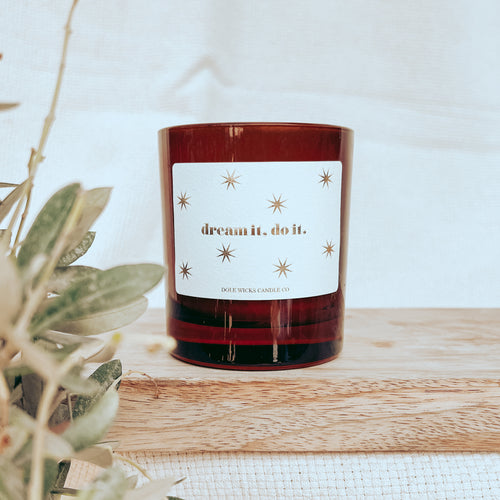 Dream It, Do It Luxury Candle